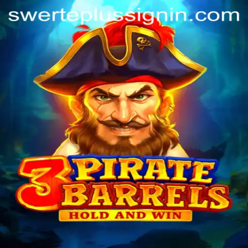 3PirateBarrels: A Thrilling Adventure with SWERTEPLUS